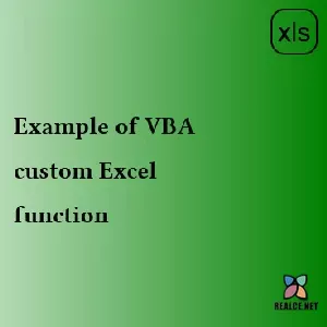 realce.net-Example of VBA  custom Excel function 